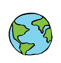 Every Day Is Earth Day World Women's T-Shirt