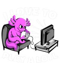 I Love To Play A Lotl Axolotl Gamesolotl Funny Gamer Ladies Essential Tank