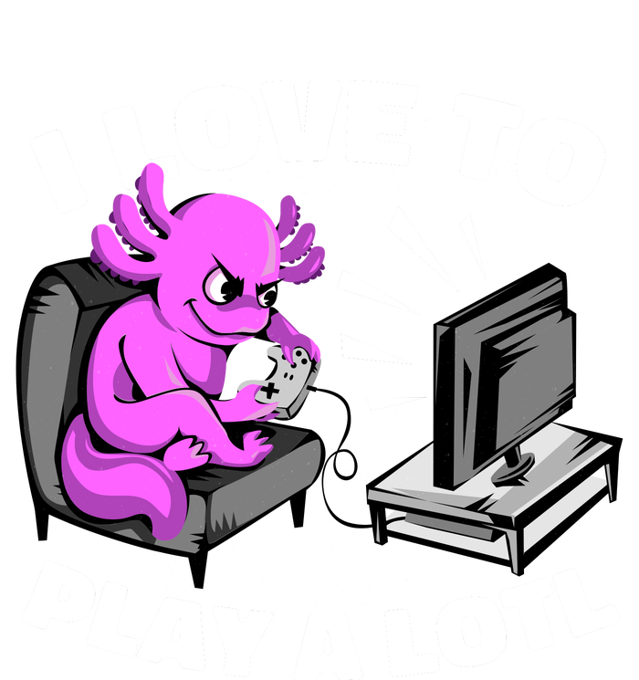 I Love To Play A Lotl Axolotl Gamesolotl Funny Gamer Ladies Essential Tank