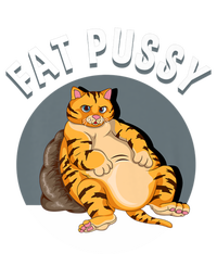 Everybody Loves A Really Fat Pussy Premium T-Shirt