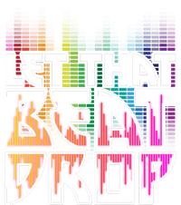 Let That Beat Drop Rainbow Equalizer Dance Music Lover T-Shirt