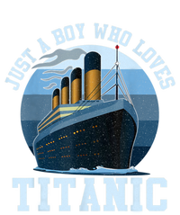 Ship Just A Boy Who Loves Titanic Boat Titanic Boys Toddler Poster