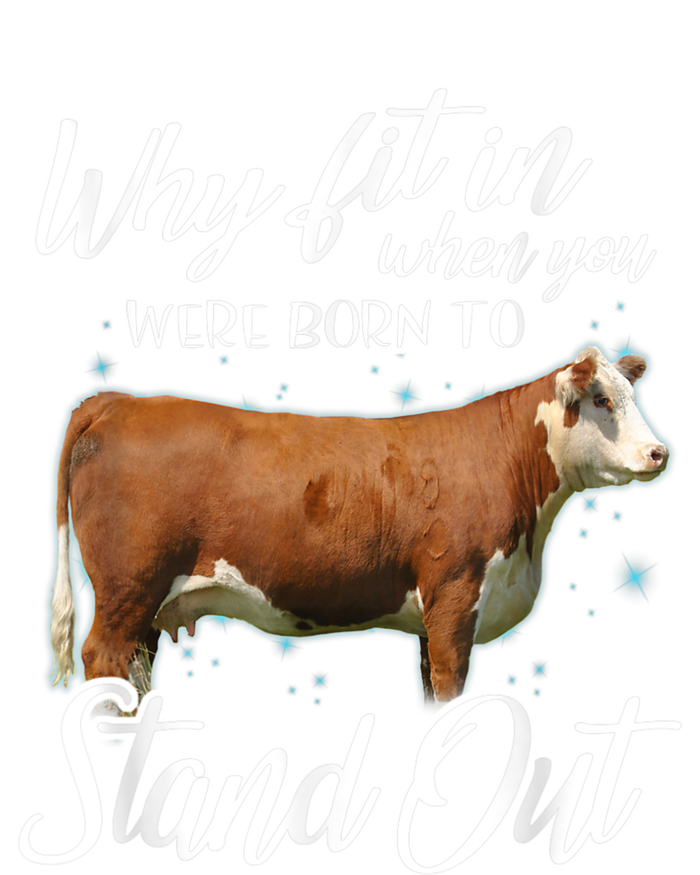 Why Fit In When You Were Born To Stand Out Hereford Cattle Women's Crop Top Tee