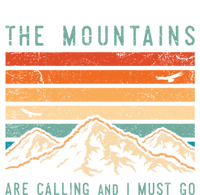 Mountains Are Calling And I Must Go Retro Vintage 80s Mountain Gift T-Shirt