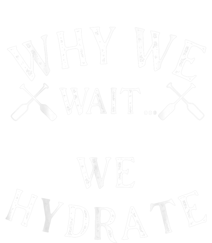 Why We Wait We Hydrate Stale Cracker Dude That's Money T-Shirt