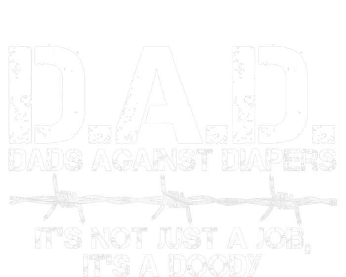 D.A.D. Dads Against Diapers It's Not Just A Job Men's Humor Funny Women's V-Neck T-Shirt