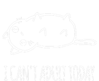 Cats ,I Can't Adult Today T-Shirt