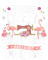 Sewing Queen Classy Sassy And A Bit Smart Assy Sewer T-Shirt