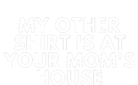 My Other Shirt Is At Your Mom's House Short Acrylic Beanie