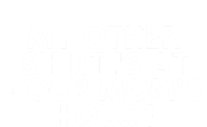 My Other Shirt Is At Your Mom's House Short Acrylic Beanie