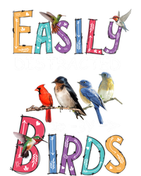 Easily Distracted By Birds Gift Funny Bird Gift T-Shirt