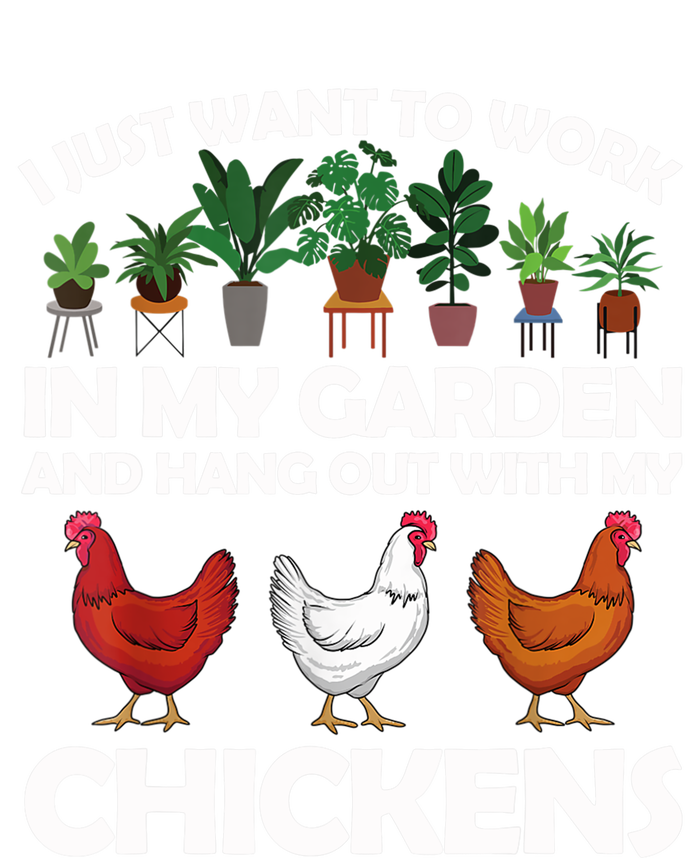 Funny Chicken For Men Women Gardening Chicken Lovers Garden T T-Shirt