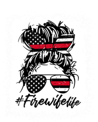 Fire Wife Life Firefighter's Wife Bleached Women Messy Bun Gift T-Shirt