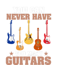 You Can Never Have Too Many Guitars Shirt Guitar Lover PosiCharge Competitor Tank