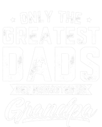 Greatest Dads Get Promoted To Grandpa Shirt Father's Day Grommeted Golf Towel