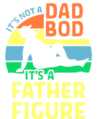 It's Not A Dad Bod It's A Father Figure Funny Poster