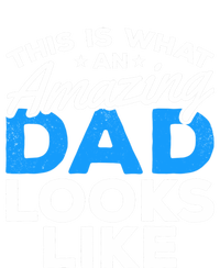 Funny This Is What An Amazing Dad Father's Day Amazing Dad Gift Tie-Dye T-Shirt