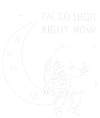 I'm So High Right Now T-Shirt