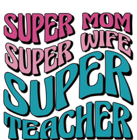 Super Mom Super Wife Super Teacher Ladies PosiCharge Competitor Racerback Tank