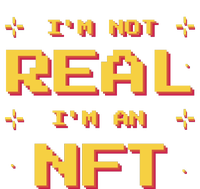 I'm Not Real I'm An NFT Button