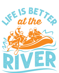 Life Is Better At The River White Water Rafting Cool Gift Tie-Dye T-Shirt