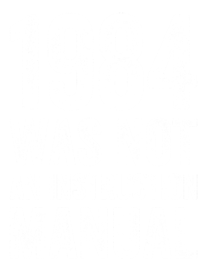 1984 Was Not An Instruction Manual T-Shirt