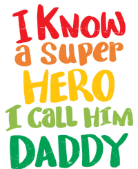 I Know A Super Hero I Call Him Daddy Toddler Long Sleeve Shirt