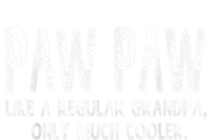 Paw Paw Definition Like Regular Grandpa Only Cooler Funny Impact Tech Backpack