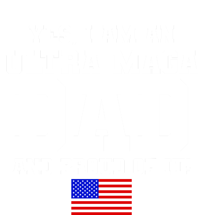 Ultra MAGA Dad And Proud Of It USA Pride Fathers Day 2022 Toddler Sweatshirt