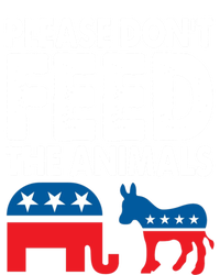 Libertarian Political Please Don't Feed The Animals Gift T-Shirt