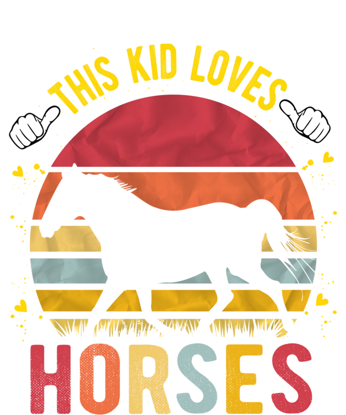 This Kid Loves Horses Boys And Girls Horse Gift Meaningful Gift Ladies Long Sleeve Shirt