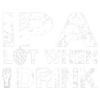 IPA Lot When I Drink Funny Drinking Beer Craft Beer Brewery T-Shirt