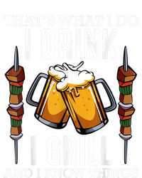 That's What I Do I Drink I Grill And Know Things BBQ Beer Flat Bill Trucker Hat