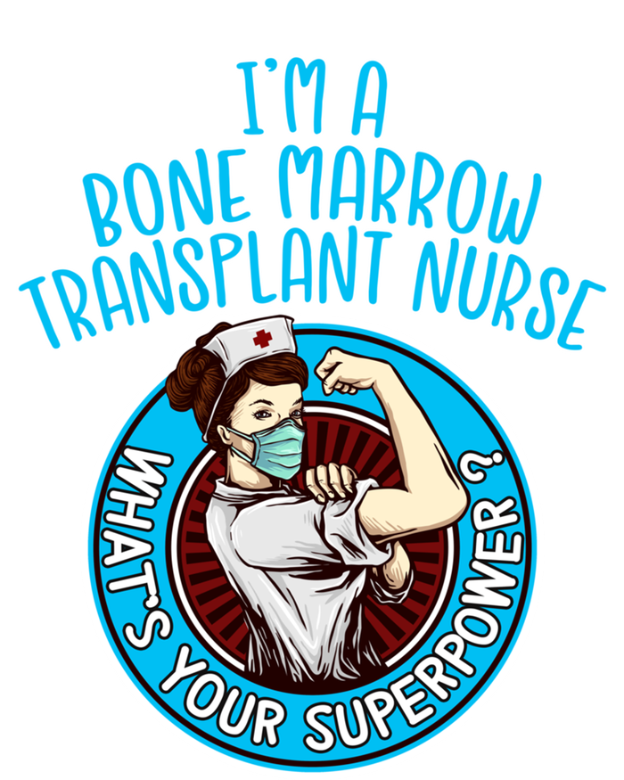 Bone Marrow Transplant Nurse Cute Gift For Women Nursing Apparel Gift Women's T-Shirt