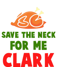 Thanksgiving Save The Neck For Me Clark Clark Essential T-Shirt