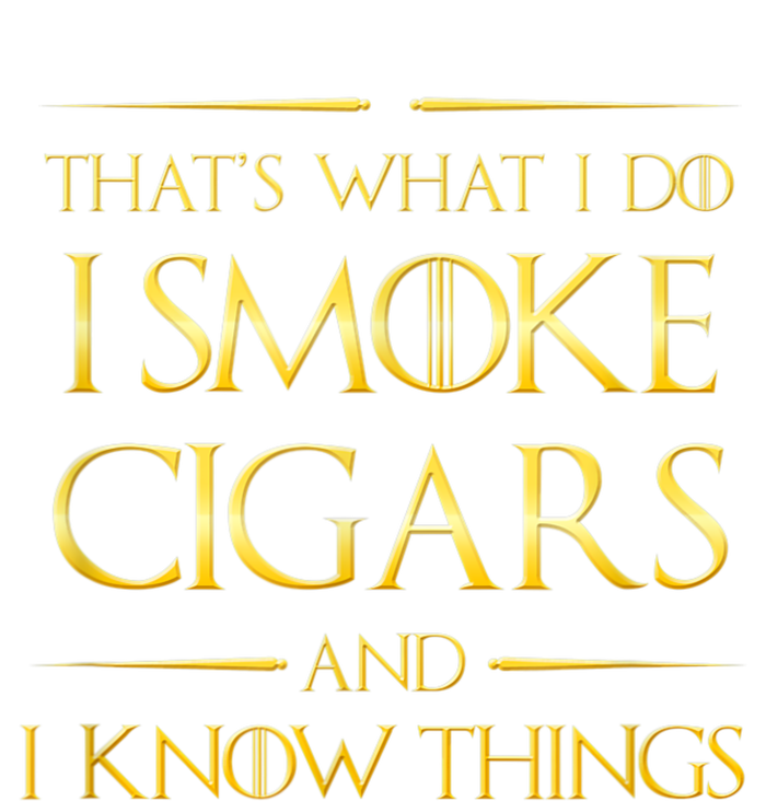 That's What I Do I Smoke Cigars And I Know Things Premium T-Shirt