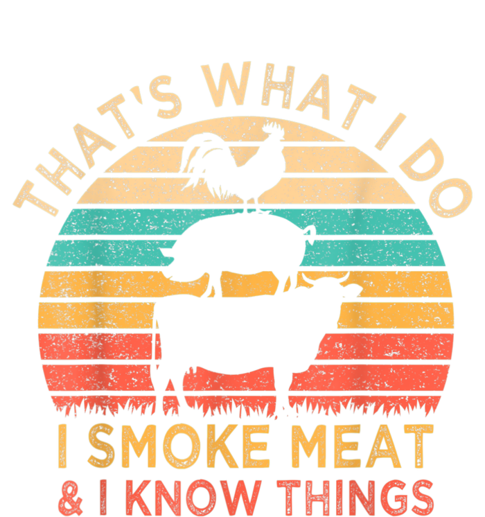 That's What I Do I Smoke Meat & I Know Things BBQ Grilling Flat Bill Trucker Hat