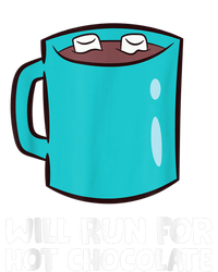 Funny Hot Chocolate Lover Will Run For Hot Chocolate T-Shirt