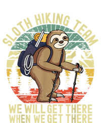 Retro Sloth Hiking Team We'll Get There When We Get There Toddler Hoodie