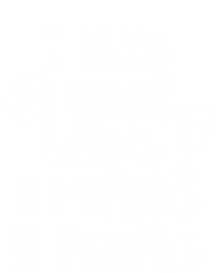 I Like Dogs Wine And Maybe 3 People Funny Sarcasm Women Gift Meaningful Gift Women's Knotted Racerback Tank