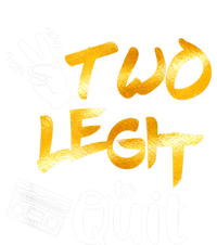 Funny 2nd Birthday Hip Hop Theme Two Legit To Quit 1 T-Shirt