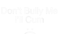 Don’t Bully Me. I’ll Cum Women's Tri-Blend 3/4-Sleeve Raglan Shirt