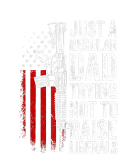 Mens Just A Regular Dad Trying Not To Raise Liberals Women's T-Shirt