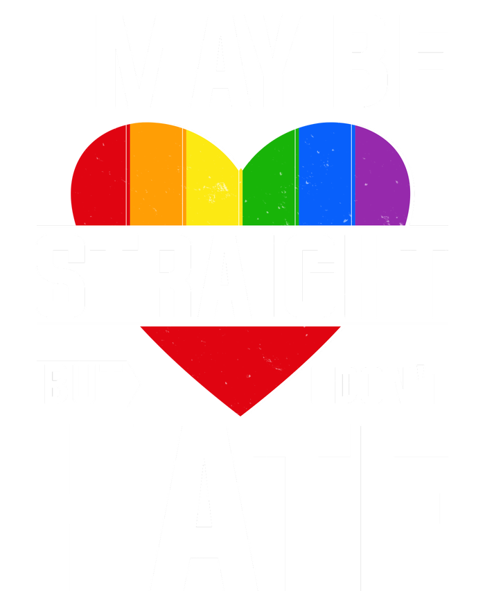 I May Be Straight But I Don't Hate LGBT Pride Ally Long Sleeve Shirt