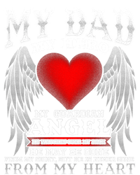 My Dad My Hero My Guardian Angel! Father's Day Gift T-Shirt