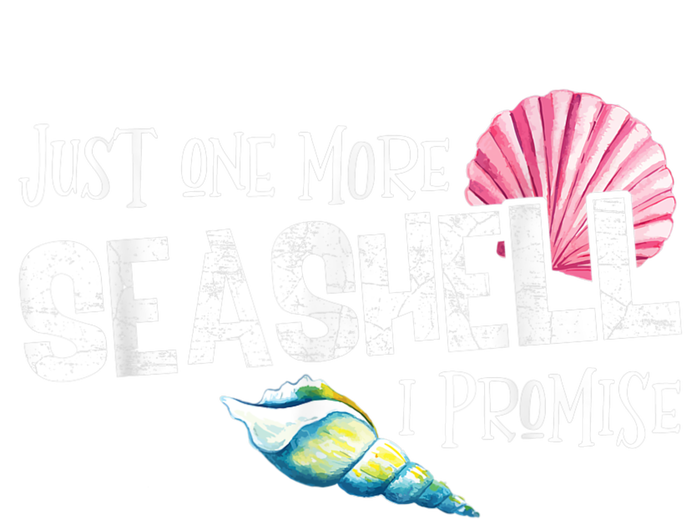 Just One More Seashell I Promise Beach Conch Collector Women's V-Neck T-Shirt