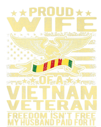 Freedom Isn't Free Proud Wife Of A Vietnam Veteran Ribbon T-Shirt