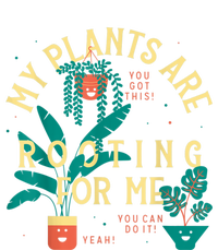 My Plants Are Rooting For Me Plant Funny Gift T-Shirt