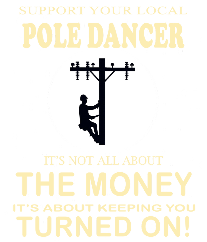 Lineman Support Your Local Pole Dancer Cropped Pullover Crew