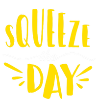 Squeeze The Day Motivation T-Shirt